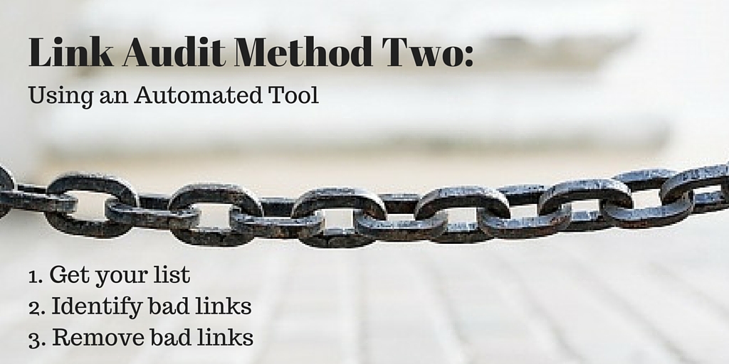 How to do a Link Audit: Using an Automated Tool